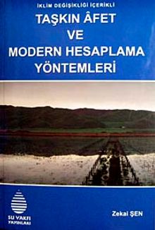 İklim Değişikliği İçerikli Taşkın Afet ve Modern Hesaplama Yöntemleri