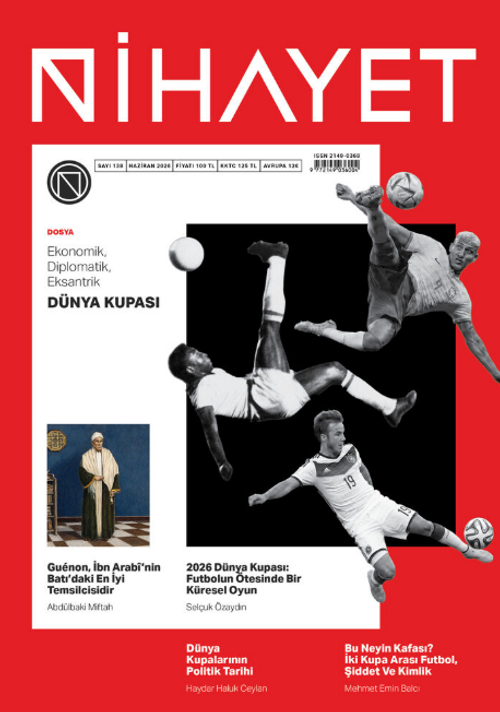 Nihayet Dergisi Sayı: 138 Haziran 2026