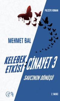 Kelebek Etkisi: Cinayet 3 / Savcının Dönüşü