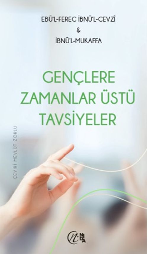 Gençlere Zamanlar Üstü Tavsiyeler