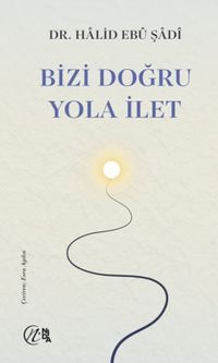 Bizi Doğru Yola İlet