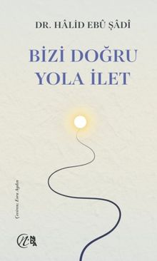 Bizi Doğru Yola İlet