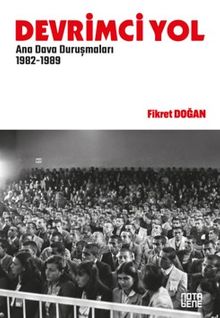 Devrimci Yol Ana Dava Duruşmaları 1982-1989