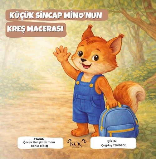 Küçük Sincap Mino'nun Kreş Macerası
