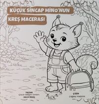 Küçük Sincap Mino'nun Kreş Macerası Boyama Kitabı