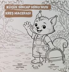 Küçük Sincap Mino'nun Kreş Macerası Boyama Kitabı