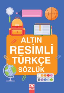 Altın Resimli Türkçe Sözlük