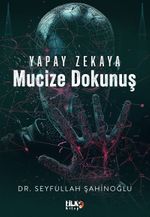 Yapay Zekaya Mucize Dokunuş