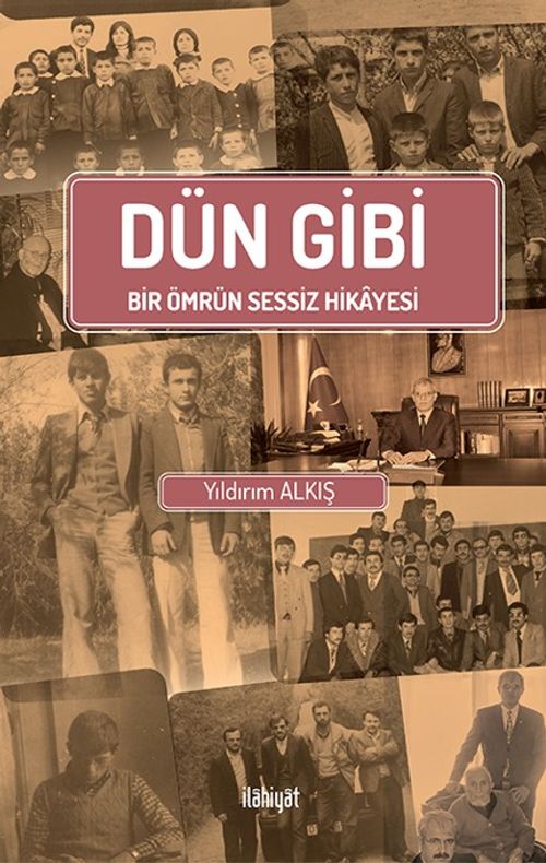 Dün Gibi