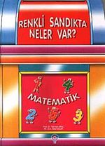Renkli Sandıkta Neler Var? Matematik