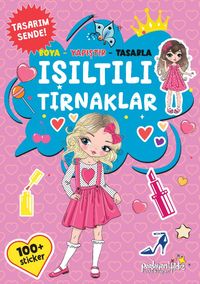 Işıltılı Tırnaklar / Boya-Yapıştır-Tasarla
