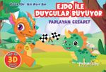 Ejdo İle Duygular Büyüyor / Parlayan Cesaret