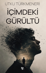 İçimdeki Gürültü
