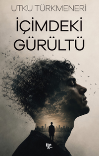 İçimdeki Gürültü