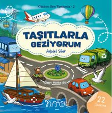 Kitabını Sen Tamamla 2 / Taşıtlarla Geziyorum