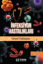 İnfeksiyon Hastalıkları Genel Yaklaşım