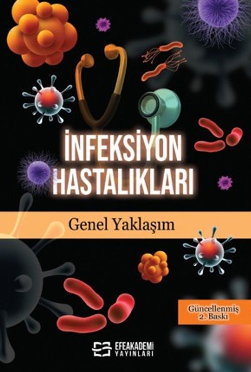 İnfeksiyon Hastalıkları Genel Yaklaşım