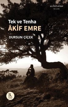 Tek ve Tenha Akif Emre