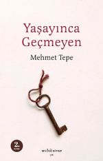 Yaşayınca Geçmeyen