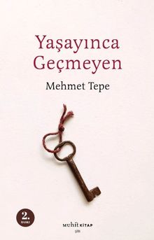 Yaşayınca Geçmeyen