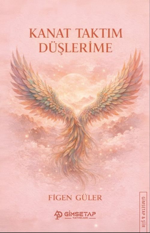Kanat Taktım Düşlerime