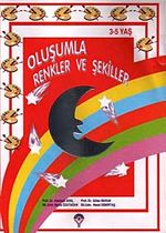 Oluşumla Renkler ve Şekiller (3-5 Yaş)