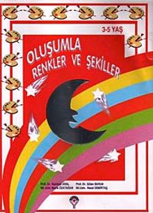Oluşumla Renkler ve Şekiller (3-5 Yaş)
