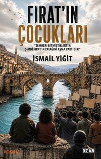 Fırat'ın Çocukları &  Zemheri Bitmiştir Artık