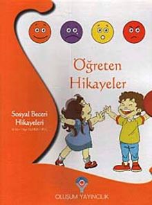 Öğreten Hikayeler / Sosyal Beceri Hikayeleri