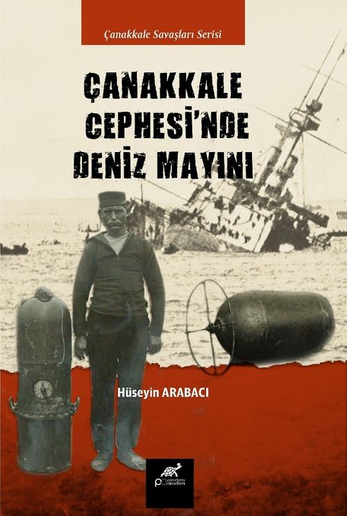 Çanakkale Cephesi'nde Deniz Mayınları