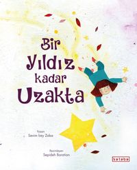 Bir Yıldız Kadar Uzakta