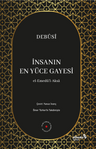 İnsanın En Yüce Gayesi