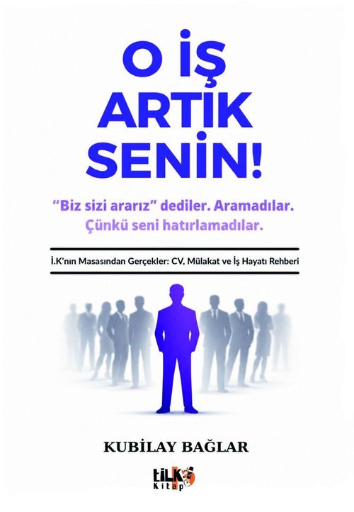 O İş Artık Senin