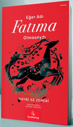 Eğer Adı Fatıma Olmasaydı