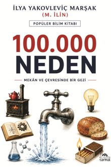 100.000 “Neden” & Mekan ve Çevresinde Bir Gezi