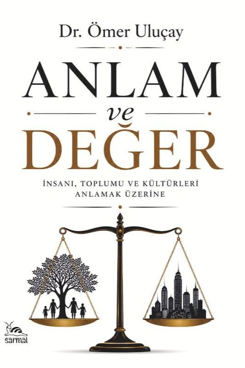 Anlam ve Değer & Teoloji-Felsefe-Kültür-Rejim