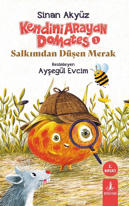 Kendini Arayan Domates 1 & Salkımdan Düşen Merak