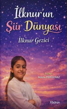 İlknur'un Şiir Dünyası