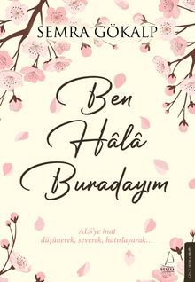 Ben Hâlâ Burdayım