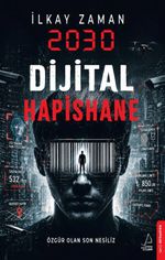 2030 Dijital Hapishane