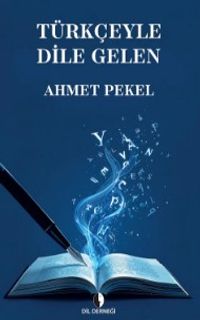 Türkçeyle Dile Gelen
