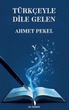 Türkçeyle Dile Gelen