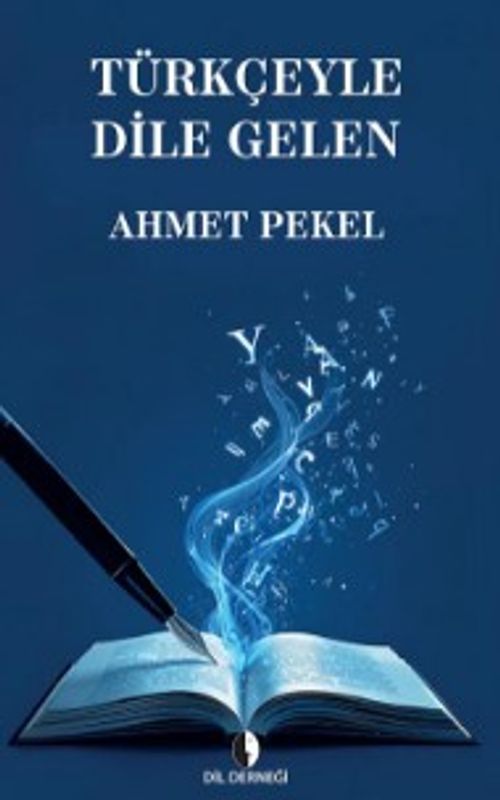 Türkçeyle Dile Gelen