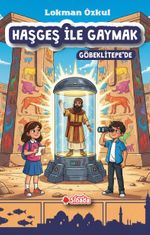 Haşgeş İle Gaymak Göbeklitepe'de