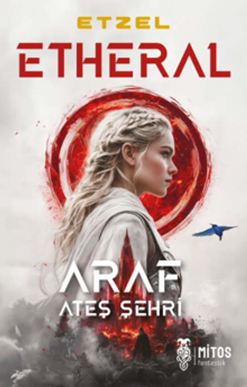 Etheral & Araf Ateş Şehir