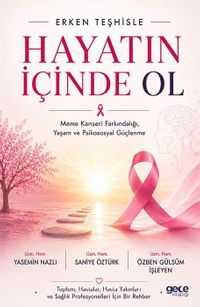 Erken Teşhisle Hayatın İçinde Ol