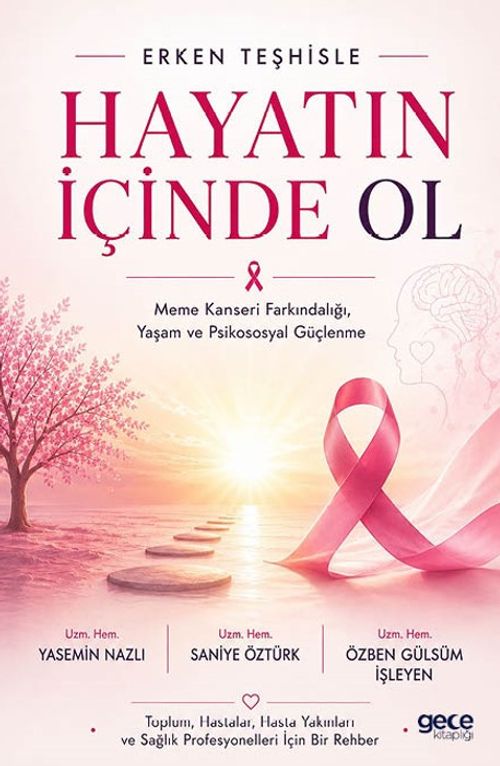 Erken Teşhisle Hayatın İçinde Ol