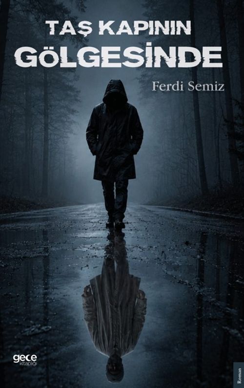 Taş Kapının Gölgesinde