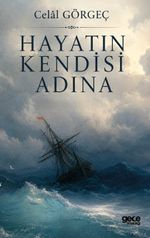 Hayatın Kendisi Adına