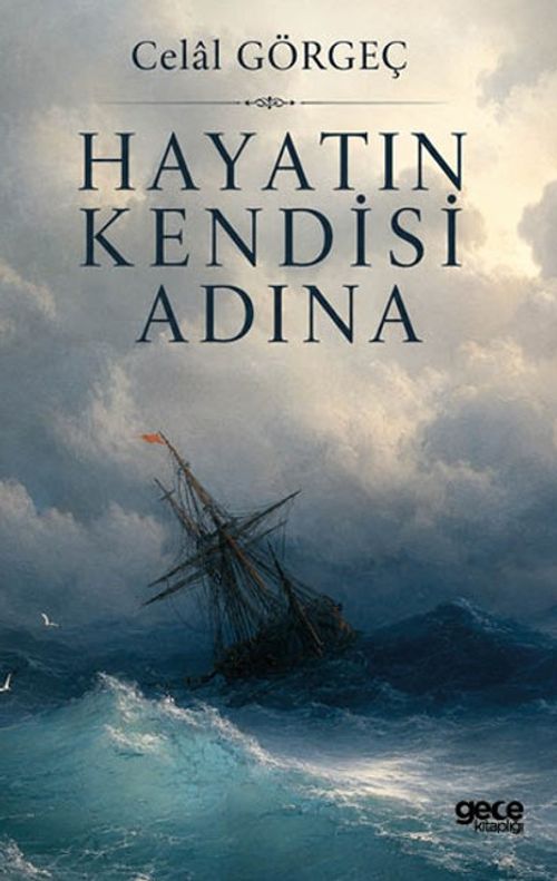 Hayatın Kendisi Adına